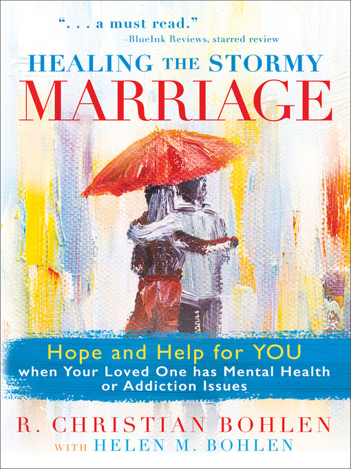 Title details for Healing the Stormy Marriage by R Christian Bohlen - Available